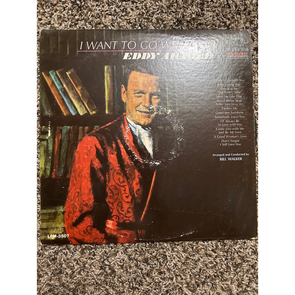 Eddy Arnold I Want To Go With You Vinyl LP RCA Victor LPM-3507 Mono Dynagroove